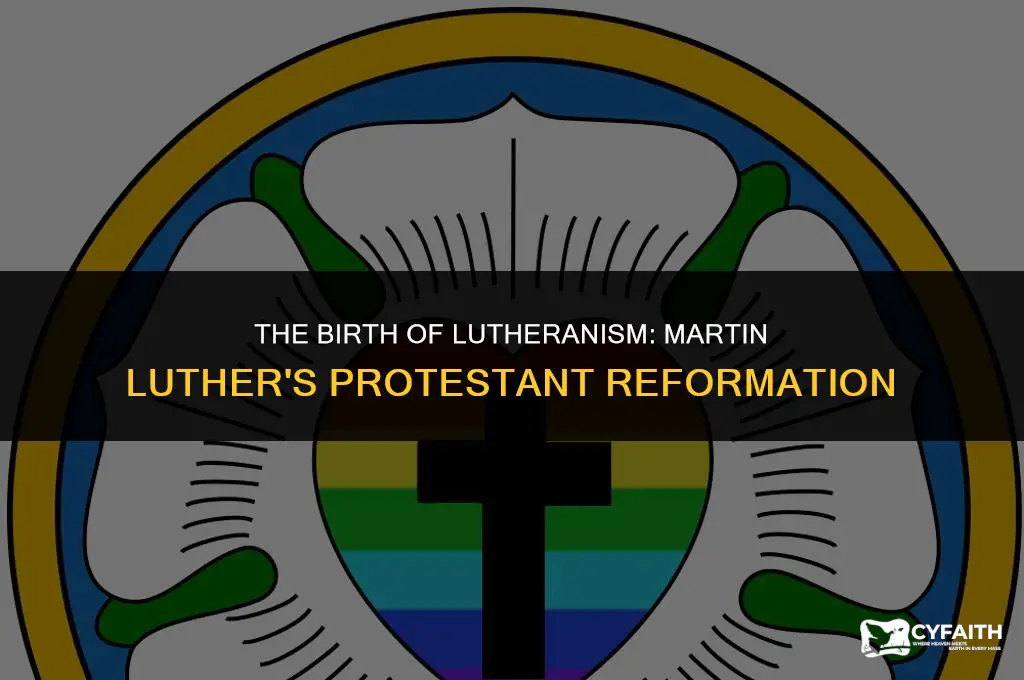 what protestant group was created by martin luther