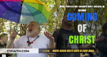 Exploring Protestant Denominations That Do Not Believe in the Second Coming of Christ