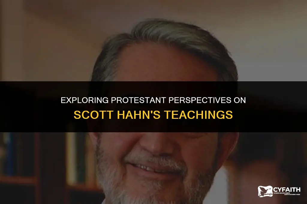 what protestant says about scott hahn