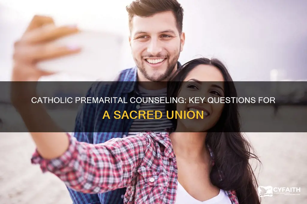 what questions will be asked in a catholic premarital counseling