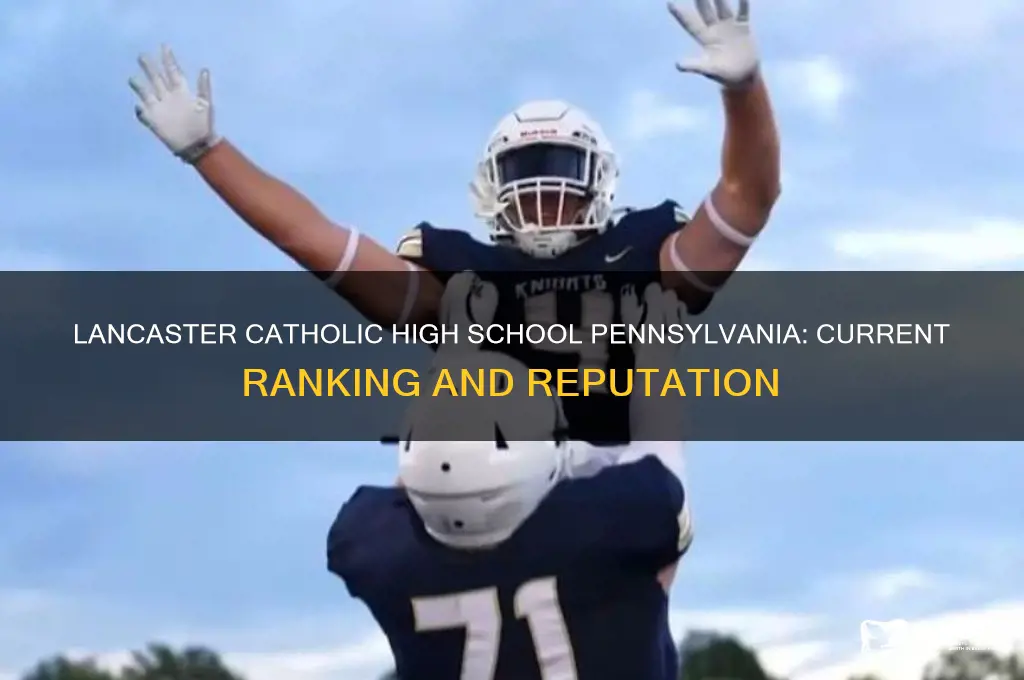 what rank is lancaster catholic highschool pennsylvania