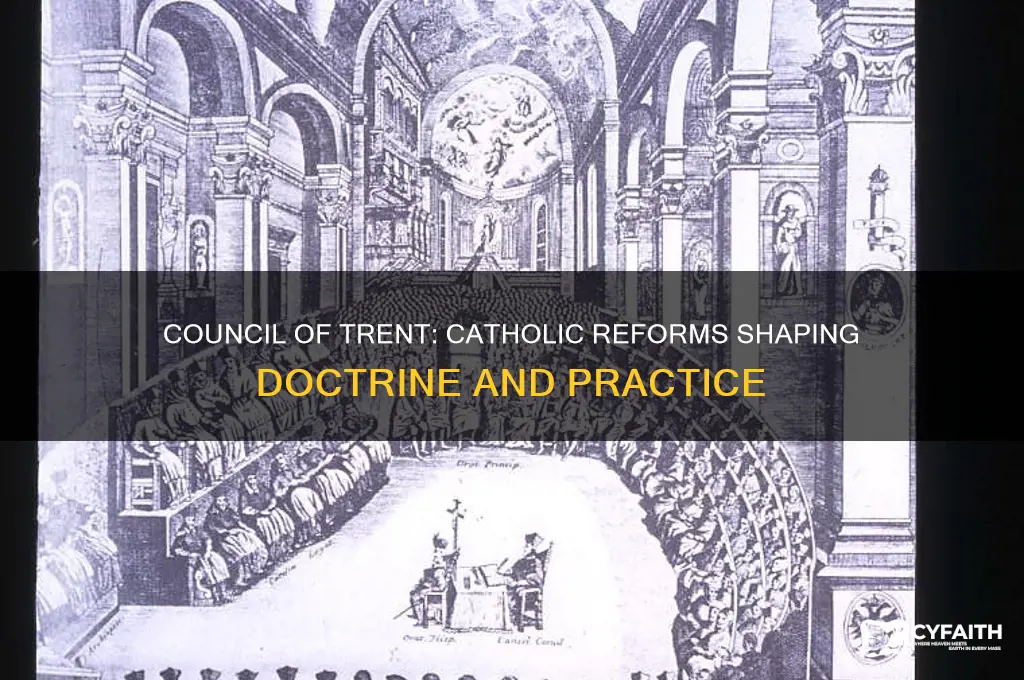what reforms the catholics make at the council of trent