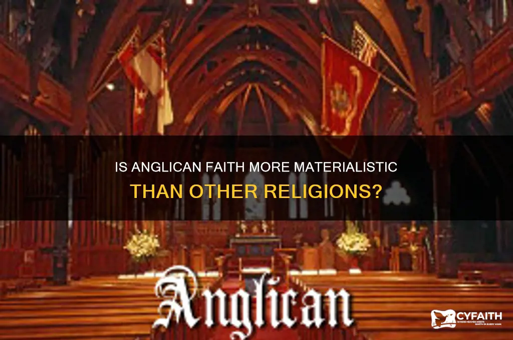 what reilgion is anglican faith more materialistic