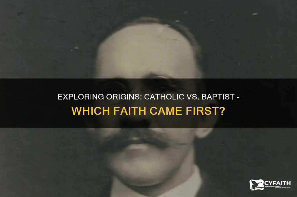 what religion came first catholic or baptist