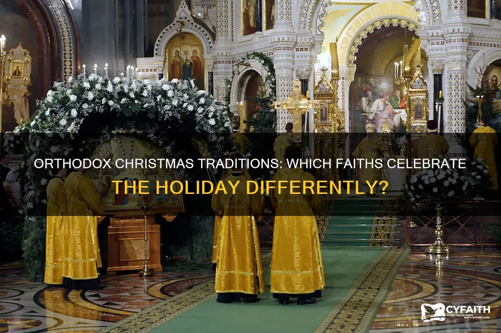 what religion celebrates orthodox christmas