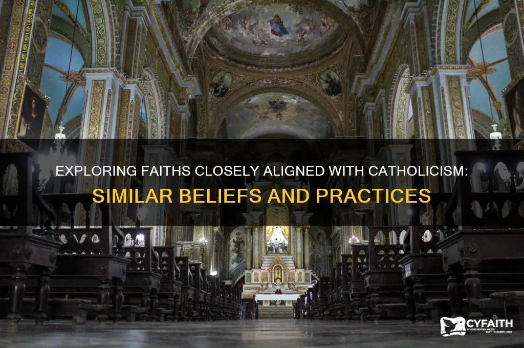 what religion is similar to the catholic religion