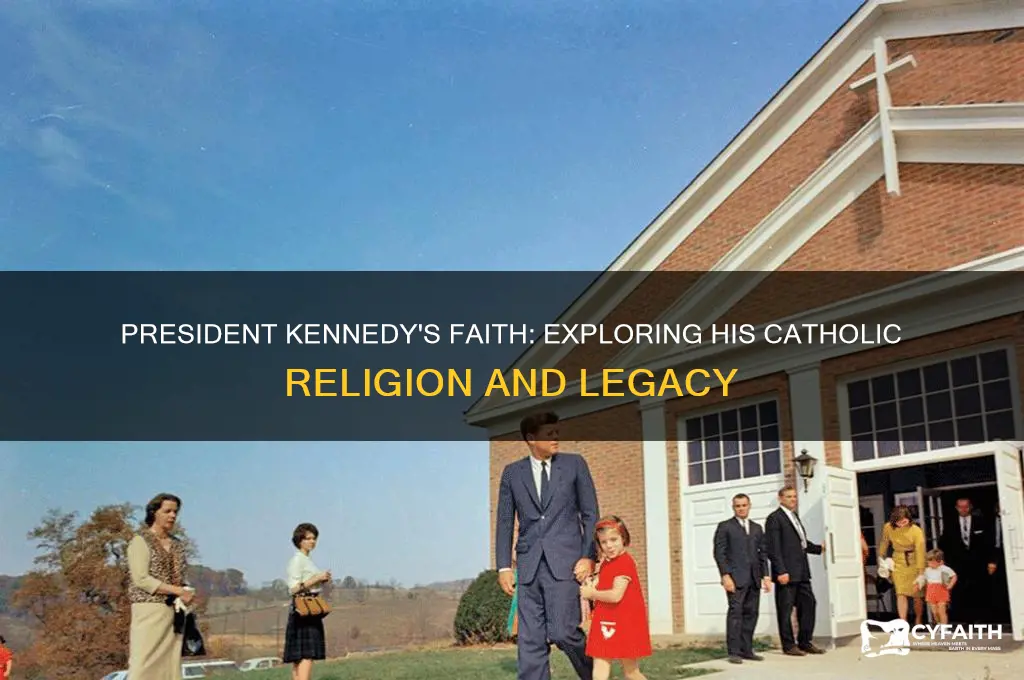 what religion was president kennedy catholic