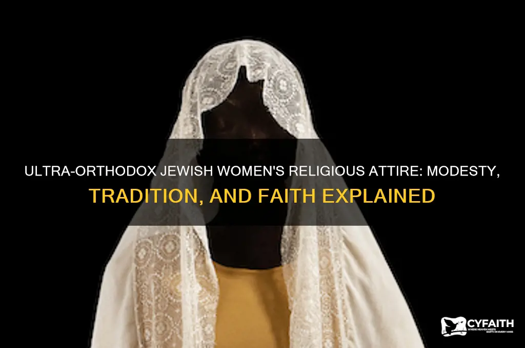 what religious clothing do ultra orthodox jws wear