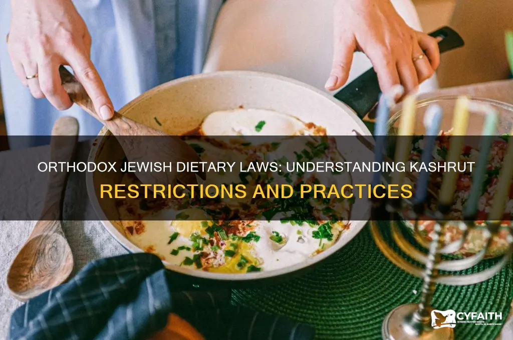 what restrictions foodwise do orthodox jews have