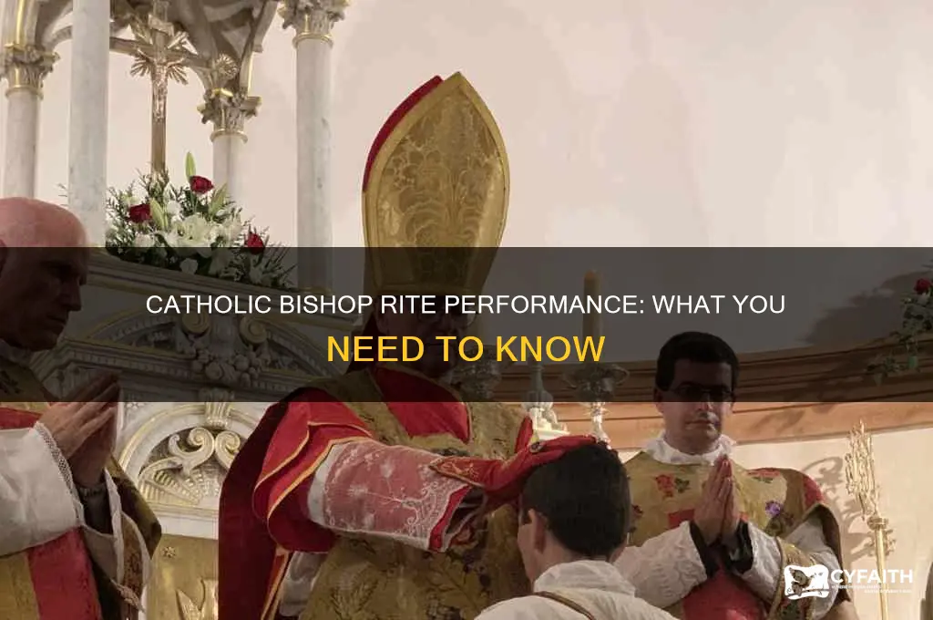 what rites dies a catholic bishop perform