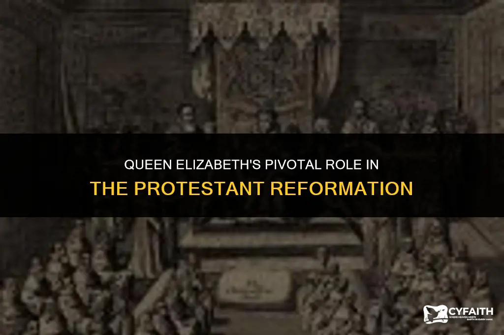what role did queen elizabeth play in the protestant reformation