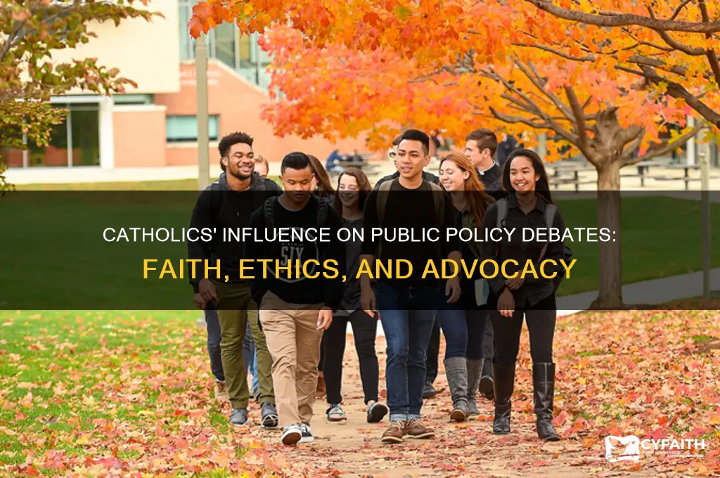 what role do catholics play in public policy debates