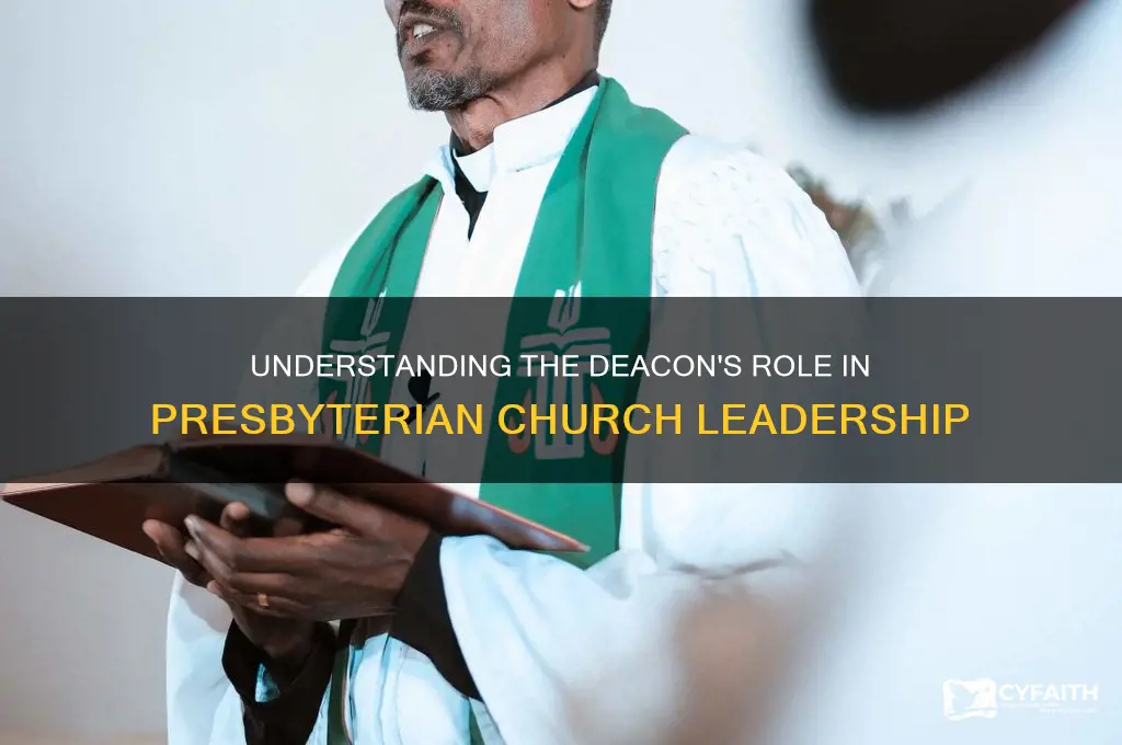 what role does a deacon play in a presbyterian
