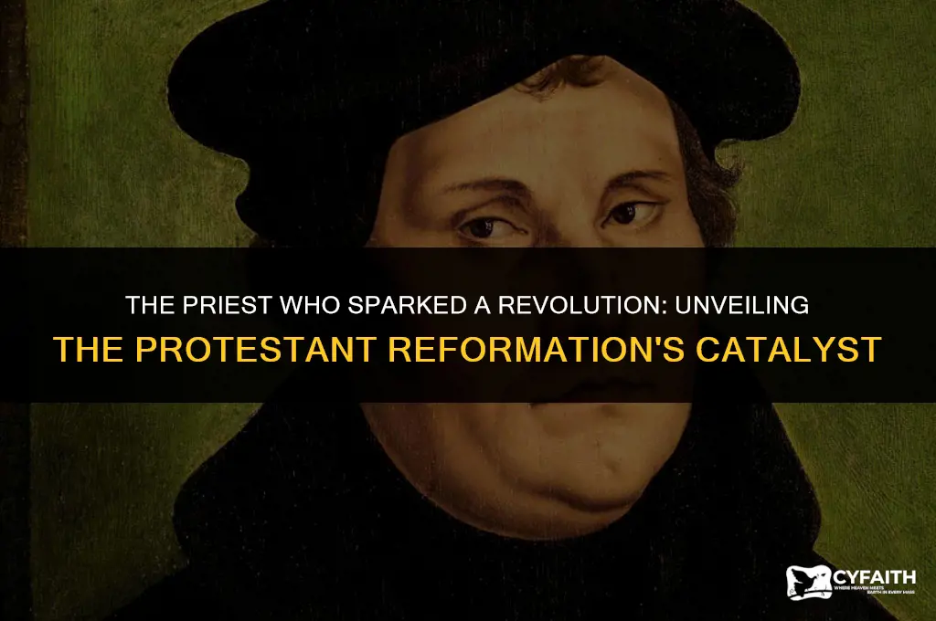 what roman catholic priest started the protestant reformation