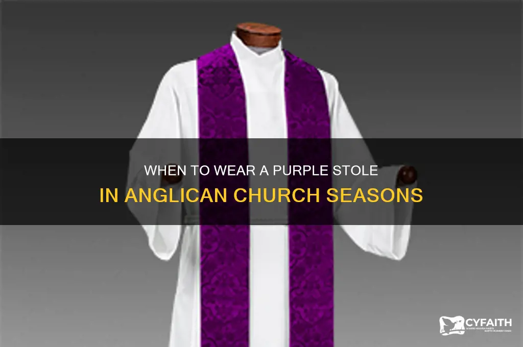 what season is a purple stole worn in anglican church