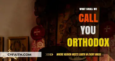 What Shall We Call You? Exploring the Orthodox Identity and Tradition