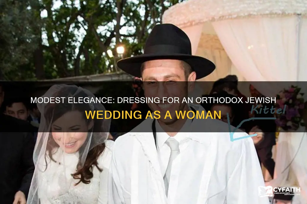 what should a woman wear to an orthodox jewish wedding
