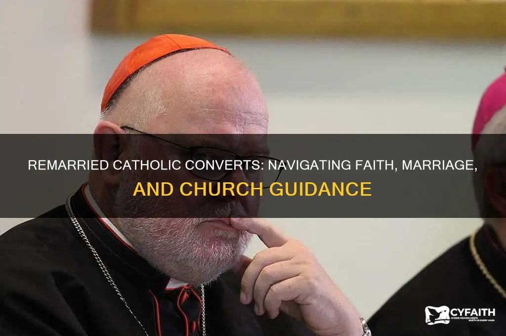 what should catholic converts do if they are remarried