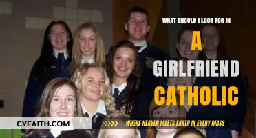 Finding a Catholic Girlfriend: Key Qualities to Seek and Cherish