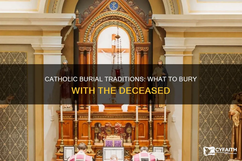 what should you bury a catholic with