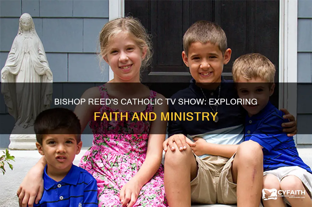 what show did bishop reed do on catholic tv