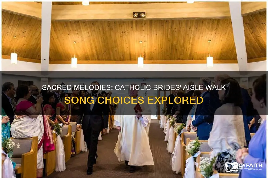 what song do catholic brides walk down the aisle to