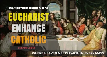 The Eucharist: A Spiritual Gateway for Catholics
