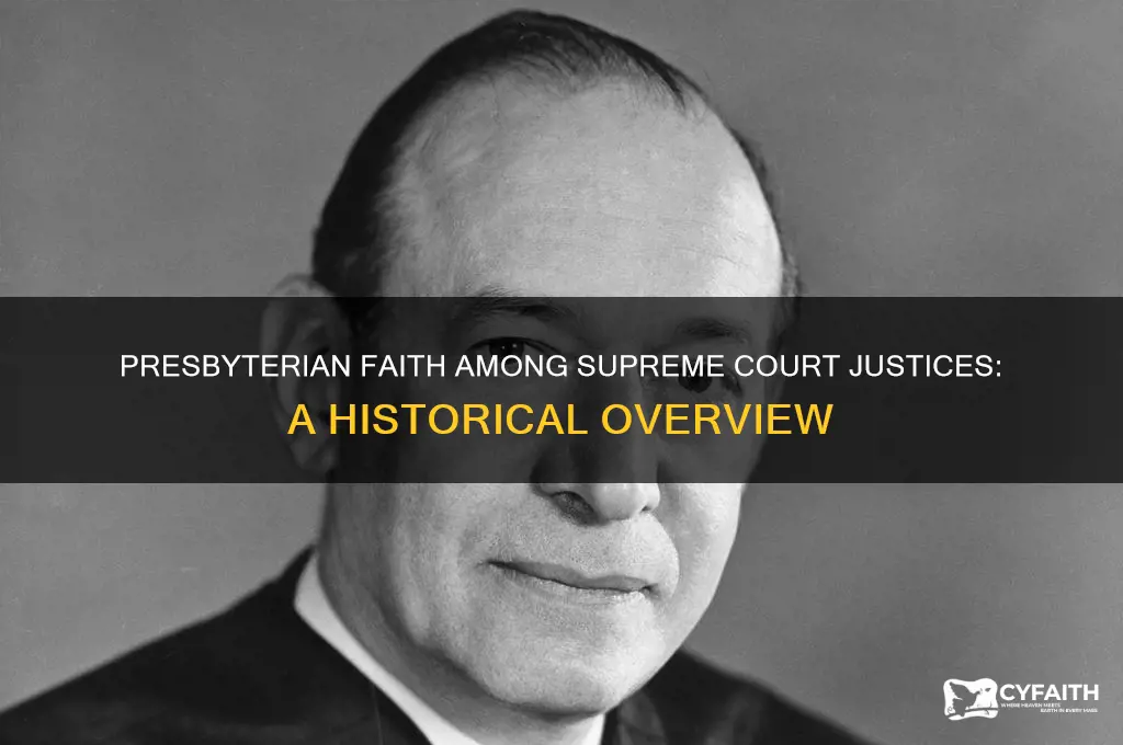 what supreme court justices have been presbyterian