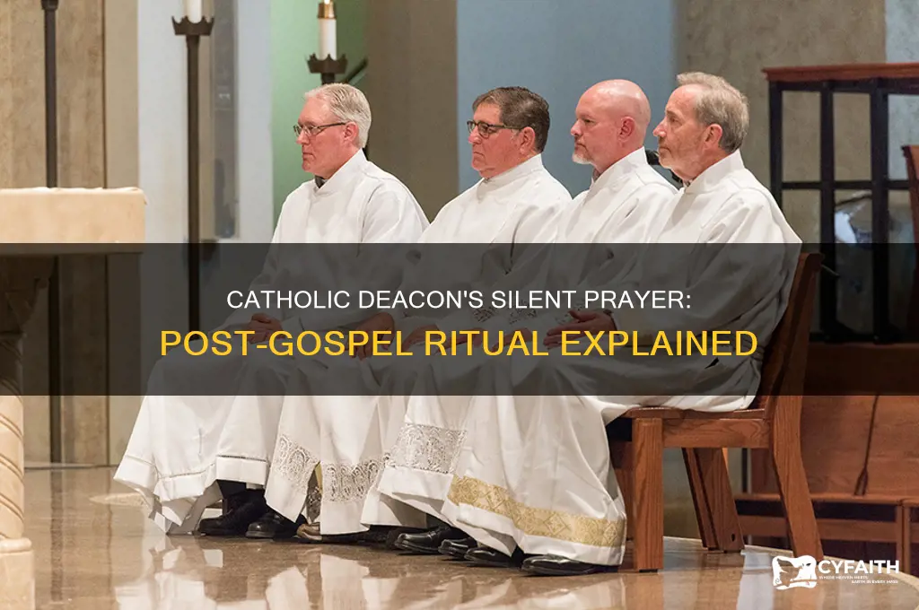 what the deacon silently say after reading the gospel catholic