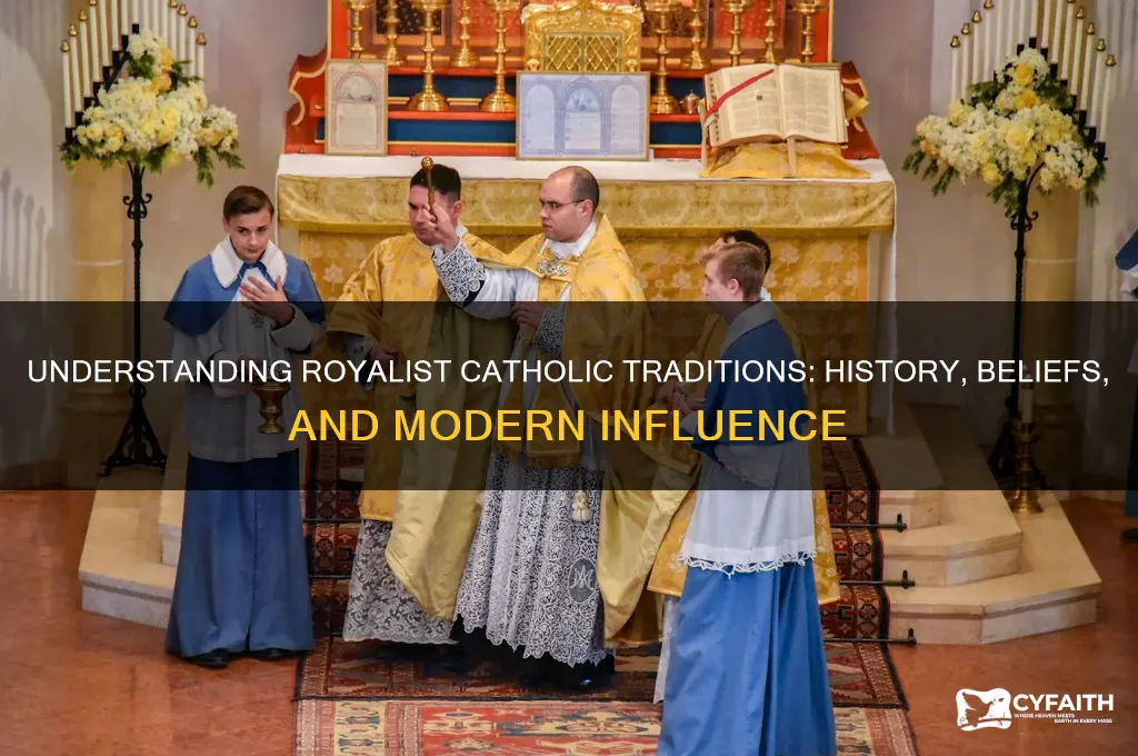 what the royalist catholic