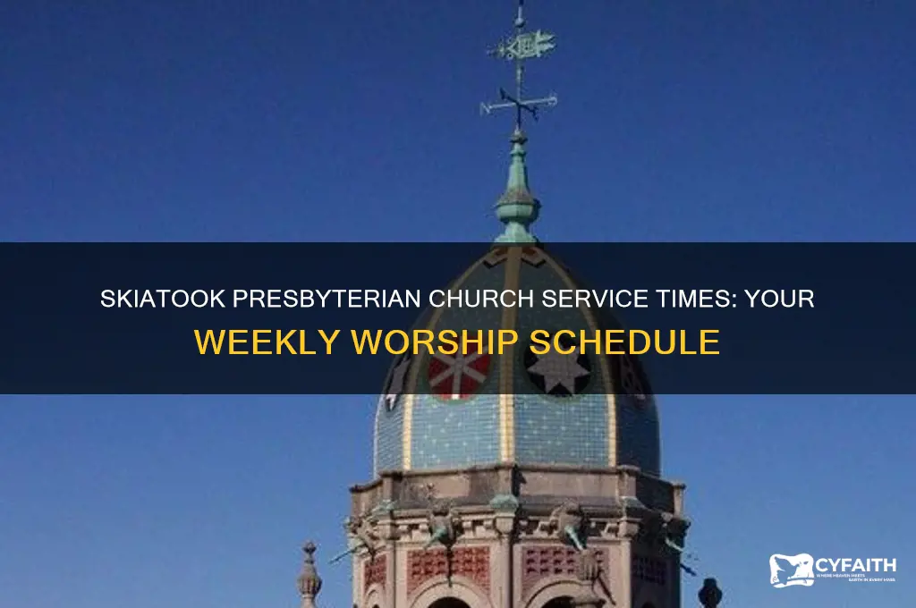 what time are services at skiatook presbyterian church
