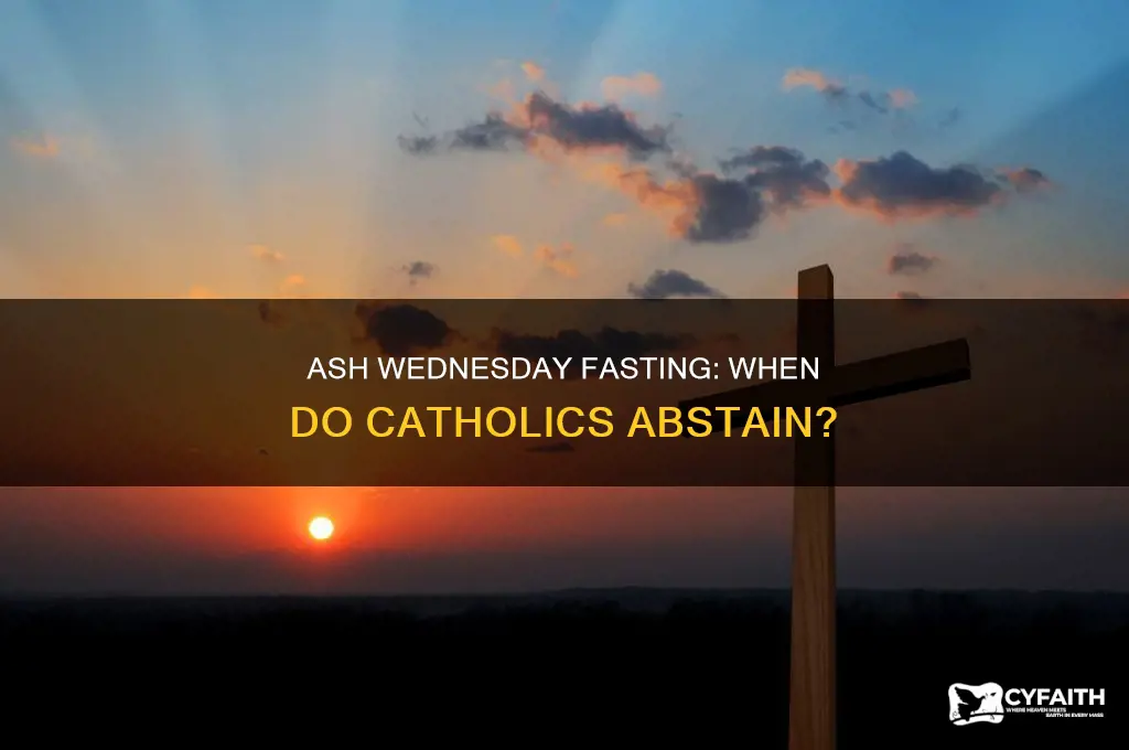 what time do catholics fast on ash wednesday
