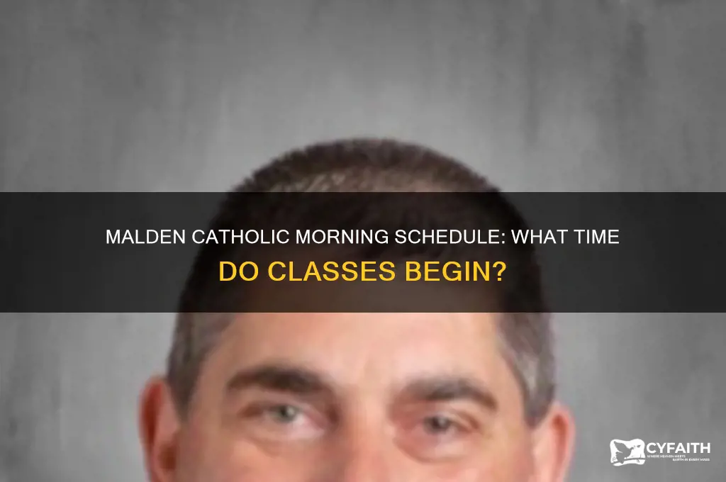 what time does malden catholic classes start in the am