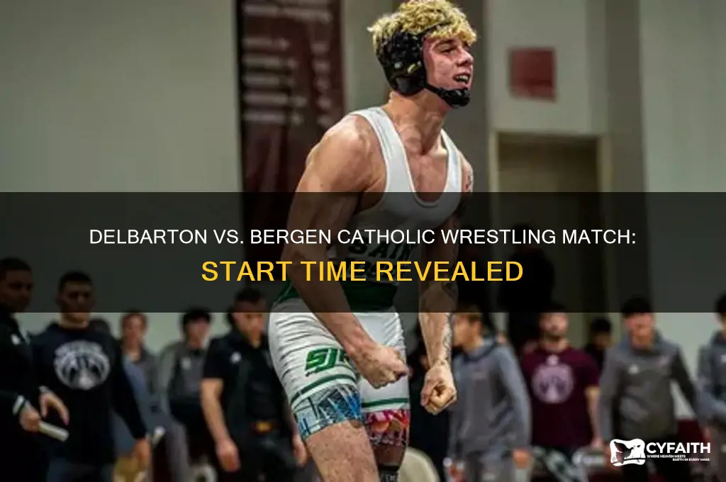 what time is the delbarton bergen catholic wrestling match