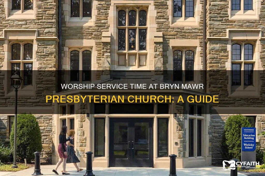 what time is the worship service at brynmawr presbyterian church