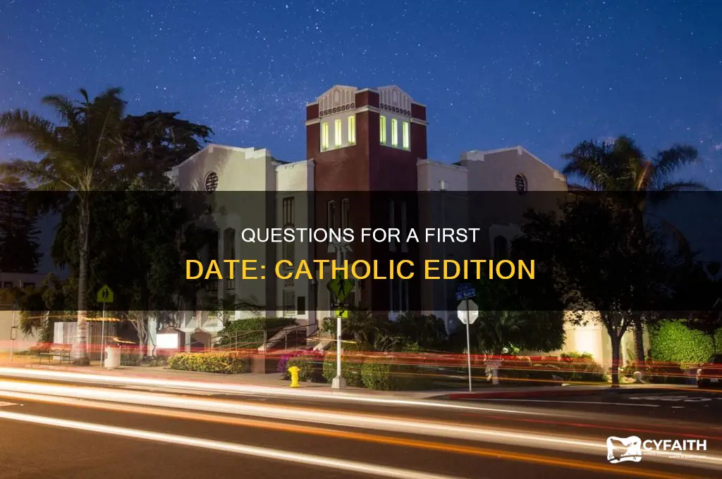 what to ask on a first date catholic