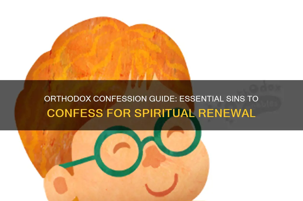 what to confess at confession orthodox