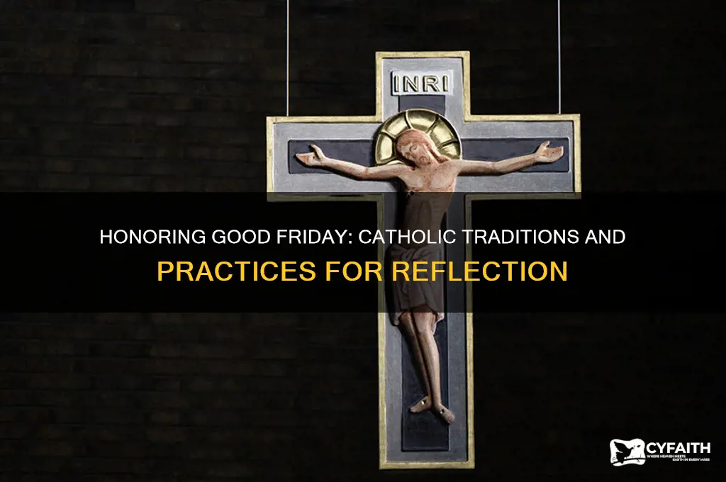 what to do as a catholic on good friday