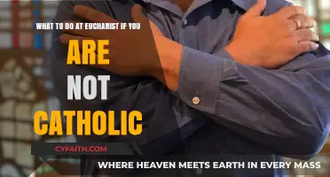 Respectfully Participating in the Eucharist as a Non-Catholic Visitor