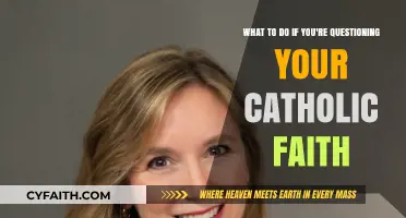 Questioning Your Catholic Faith? Steps to Find Clarity and Peace