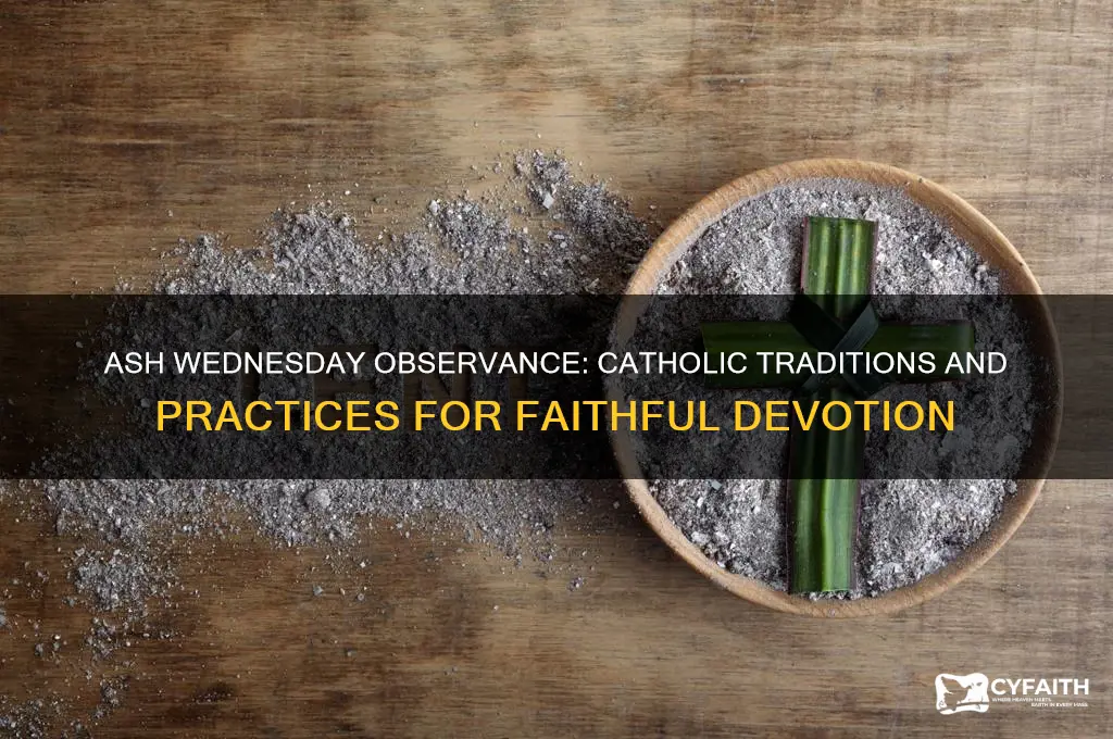 what to do on ash wednesday as a catholic