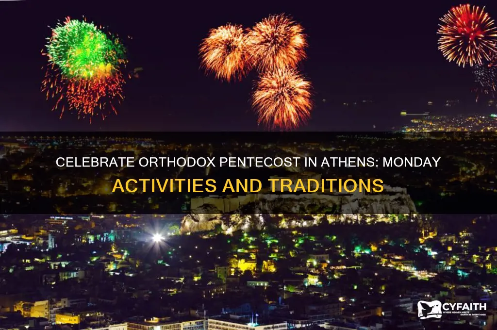 what to do on monday orthodox pentecost in athens greece