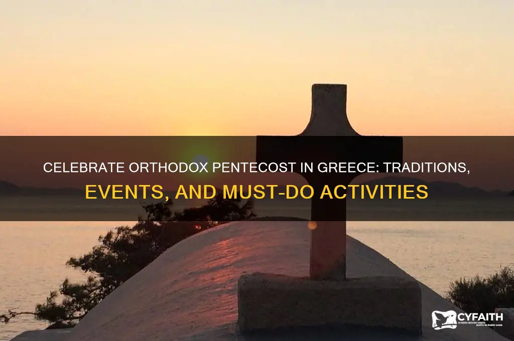 what to do on orthodox pentecost in greece