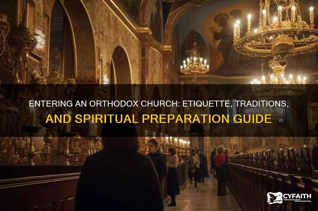 what to do when you enter an orthodox church