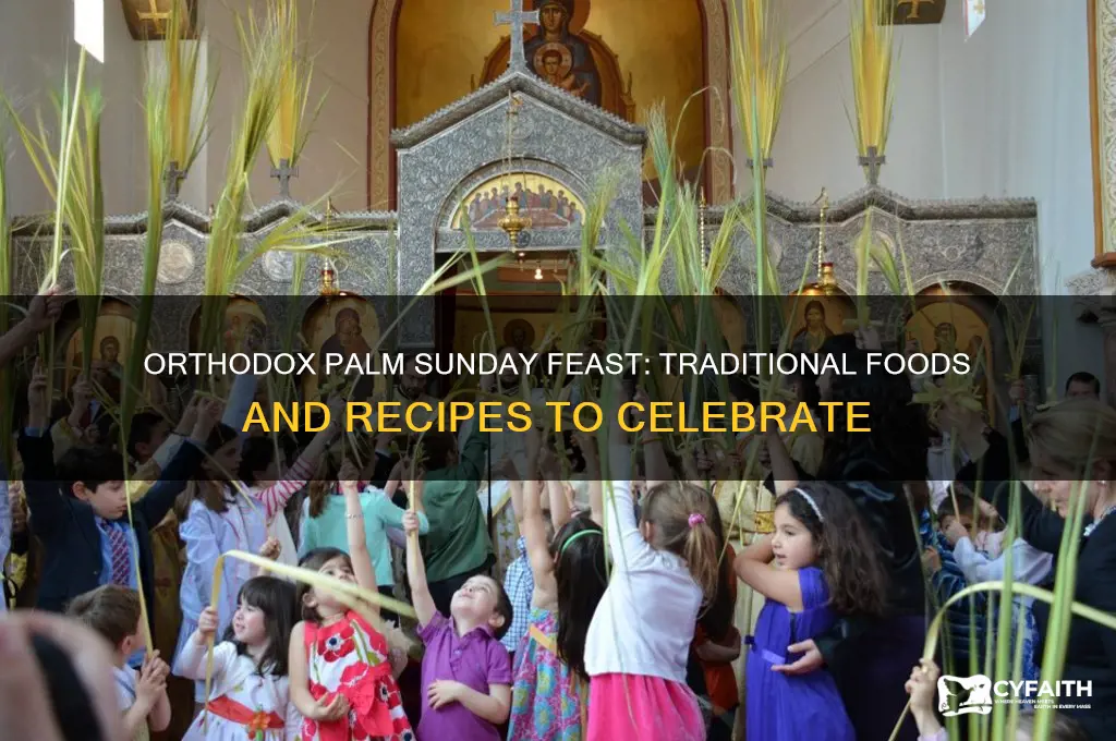 what to eat on palm sunday orthodox