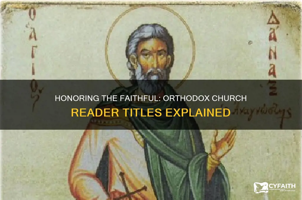 what to refer to readers as in the orthodox church