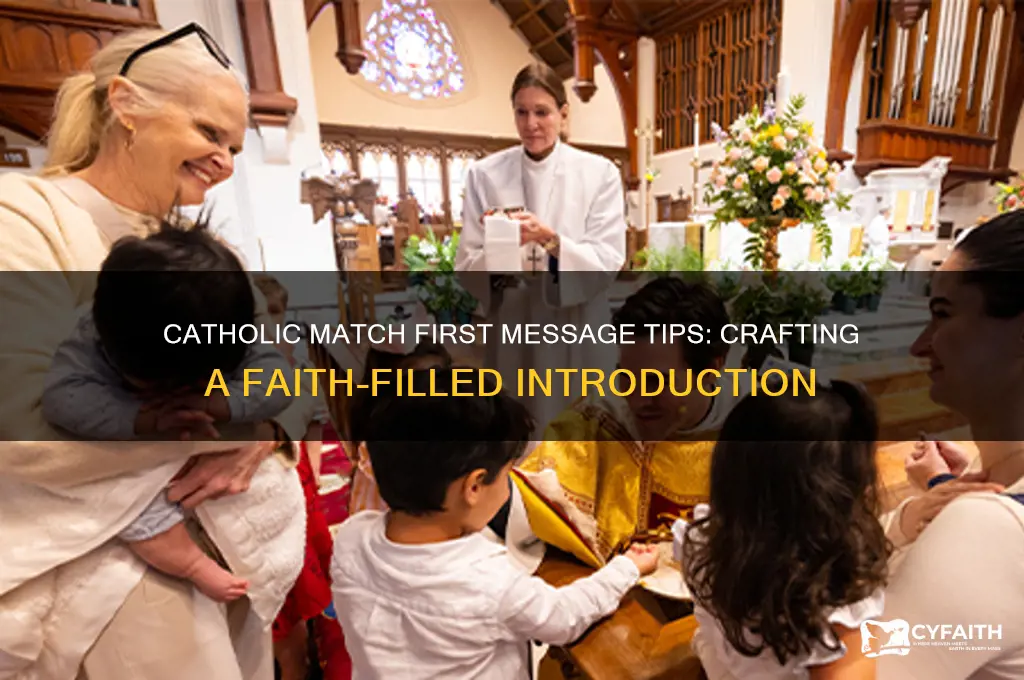 what to say in a first message catholic match