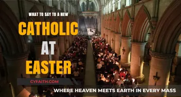 Welcoming New Catholics: Easter Greetings and Encouraging Words to Share