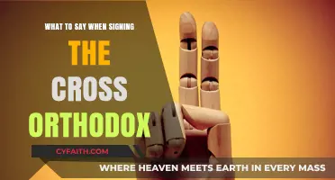 Orthodox Cross-Signing: Understanding the Meaningful Words to Accompany the Gesture