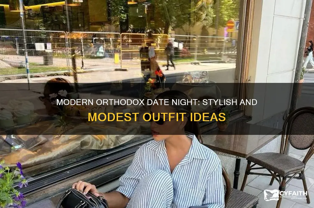 what to wear on a mordern orthodox date